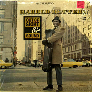 Harold Betters/out of SIGHT &amp; SOUND