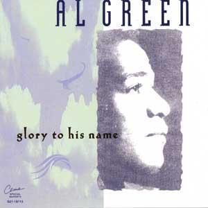 CD&gt;Al Green/glory to his name