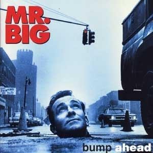 CD&gt;Mr. Big/Bump ahead