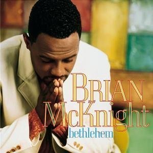 CD&gt;Brian McKnight/bethlehem