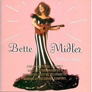 CD&gt;Bette Midler/Bathhouse Betty