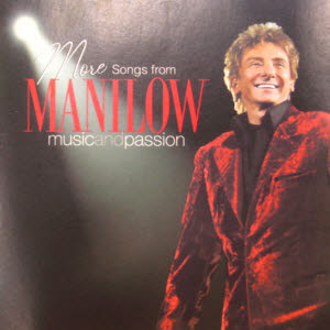 CD&gt;Barry Manilow/More Songs from Manilow music and passion