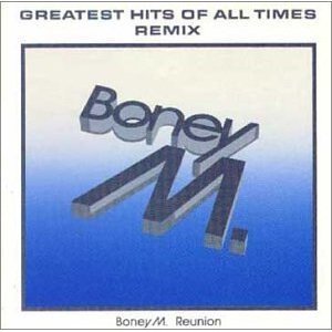 CD&gt;Boney M.Reunion/Greatest Hits of All Times -Remix