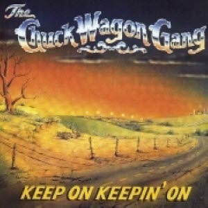 CD&gt;Chuck Wagon Gang/Keeo In Keepin&#039; On