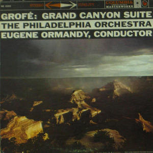 Grofe: Grand Canyon suite, Eugene Ormandy