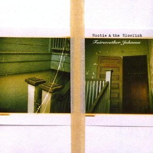 CD&gt;Hootie &amp; The Blowfish/Fairweather Johnson