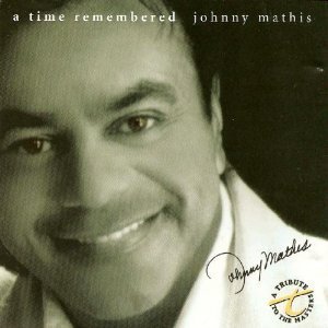 CD&gt;Johnny Mathis/A Time Remembered