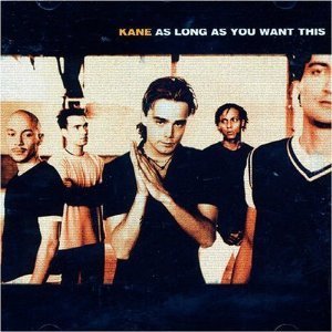 CD&gt;Kane/As Long As You Want This