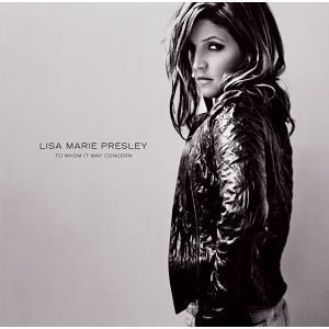 CD&gt;Lisa Marie Presley/To Whom It May Concern