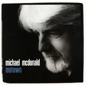 CD&gt;Michael Mcdonald/Motown