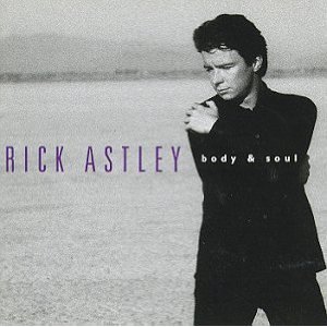 CD&gt;Rick Astley/Body &amp; Soul