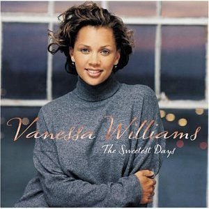 Vanessa Williams/The Sweetest Days