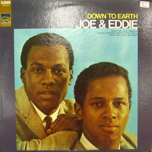 Joe &amp; Eddie/Down To Earth