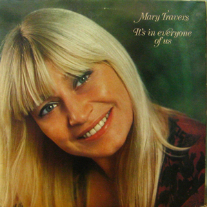 Mary Travers/It&#039;s in everyone of us