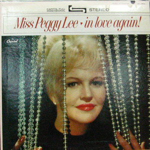 Peggy Lee/Miss Peggy Lee in Love Again!