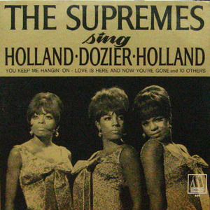 Supremes/Supremes Sing Holland, Dozier, Holland