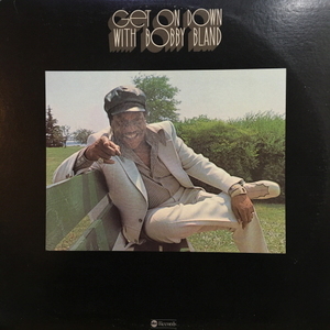 Bobby Bland/Get on down with Bobby Bland
