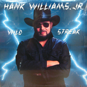 Hank Williams, Jr./Wild streak