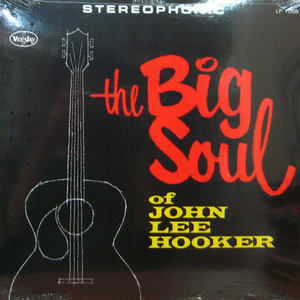John Lee Hooker/The big soul of John Lee Hooker(미개봉)