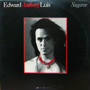 Edward Anthony Luis/Sugaree