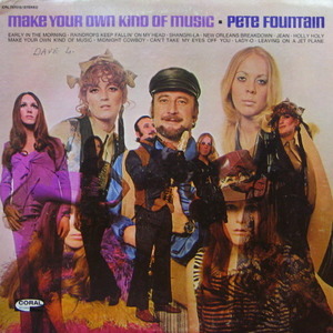 Pete Fountain/Make your own kind of music