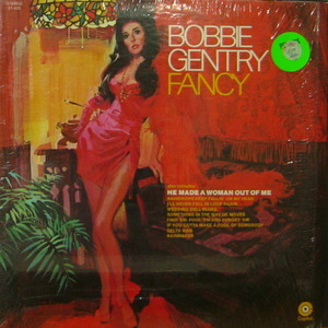 Bobbie Gentry/Fancy