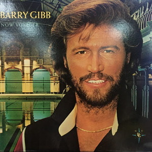 Barry Gibb/Now Voyager