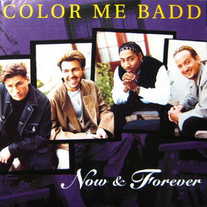 CD&gt;Color Me Badd/Now &amp; Forever