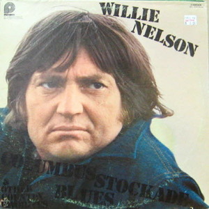 Willie Nelson/Columbus stockade blues and other country favorities