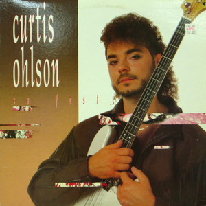 Curtis Ohlson/So fast