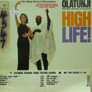 Olatunji and His Drums of Passion/High life!