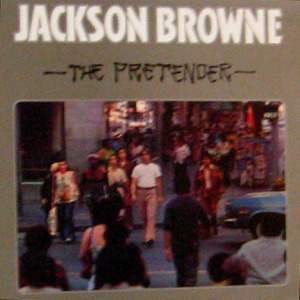 Jackson Browne/The Pretender