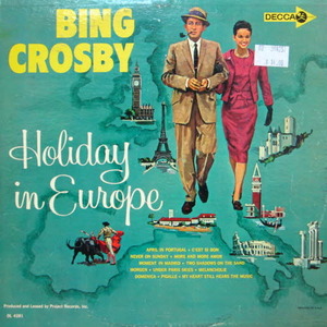 Bing Crosby/Holiday in Europe