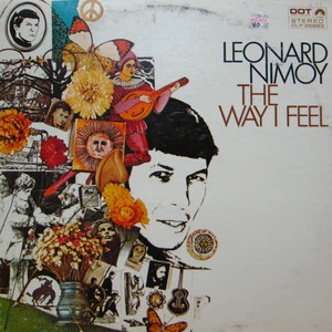 Leonard Nimoy/The way I feel
