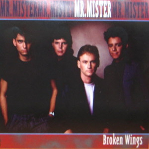 Mr. Mister/Broken wings (cd)
