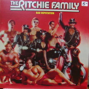Ritchie Family/Bad Reputation