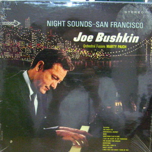 Joe Bushkin/Night Sounds-San Francisco(미개봉)