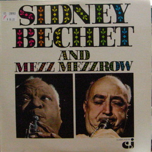 Sidney Bechet and Mezz Mezzrow(2lp)