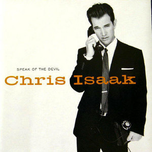 HDCD&gt;Chris Isaak/Speak of the Devil