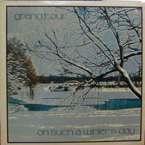 Grand Tour/On Such A Winter&#039;s Day (Color Vinyl)