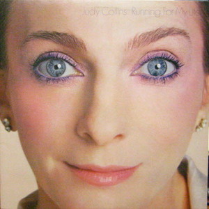 Judy Collins/Running For My Lief