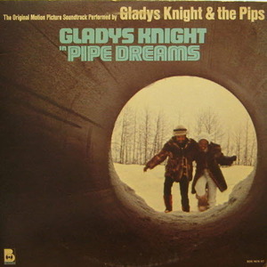 Glady Knight &amp; The Pips/Pipe Dream