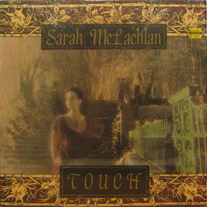 Sarah McLachlan/Touch