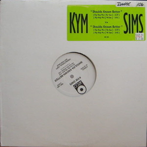 Kym Sims/Shoulda Known Better (12&quot; Single)