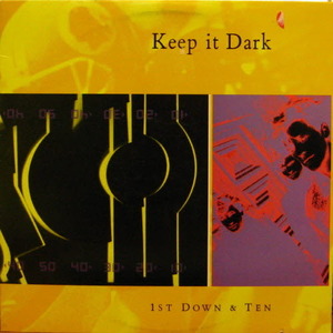 Keep It Dark/1St Down &amp; Ten