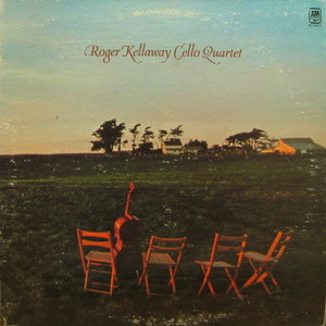 Roger Kellaway/The Roger Kellaway Cello Quartet