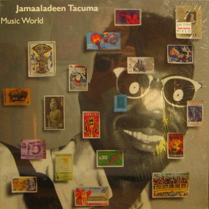 Jamaaladeen Tacuma/Music World