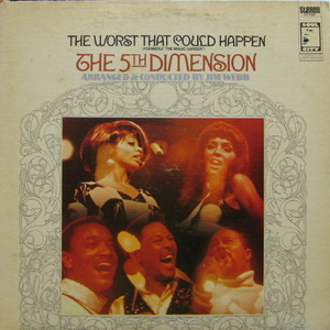 Fifth Dimension/The Worst That Could Happen