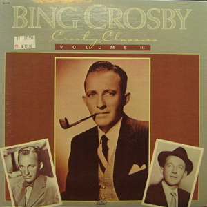 Bing Crosby/Crosby Classics Volume Ⅲ