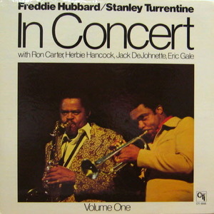 Freddie Hubbard, Stanley Turrentine/In Concert vol 1
